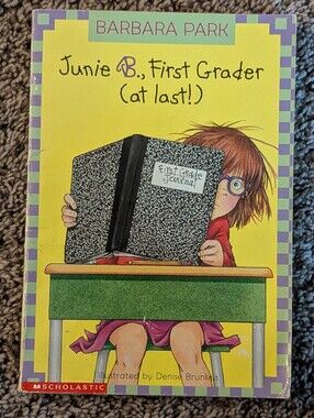 Junie B., First Grader (at last!) by Barbara Park Paperback Chapter Book